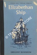 Elizabethan Ship by ROBINSON, Gregory